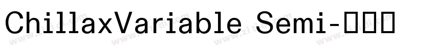 ChillaxVariable Semi字体转换